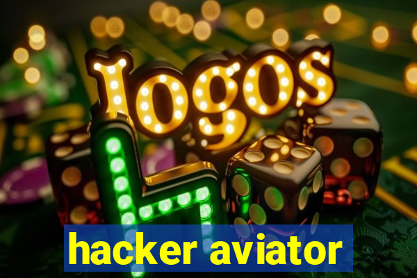 hacker aviator